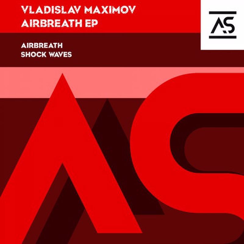 Vladislav Maximov - Airbreath - Shock Waves [ASR282]